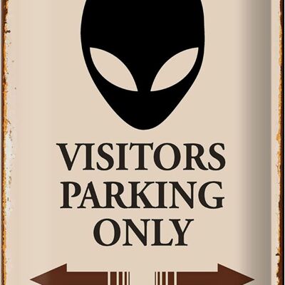 Blechschild Spruch 20x30cm Visitors Parking only