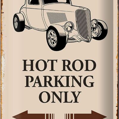 Blechschild Spruch 20x30cm Hot rod Parking only all others