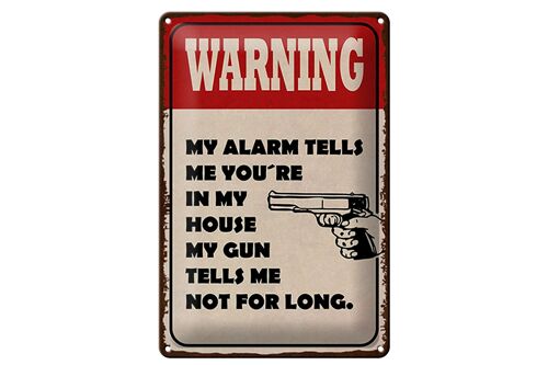 Blechschild Spruch 20x30cm warning my alarm tells me you´re