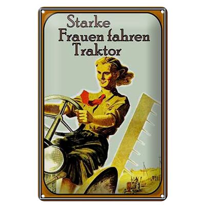 Targa in metallo con scritta "Donne forti guidano un trattore" da 20 x 30 cm