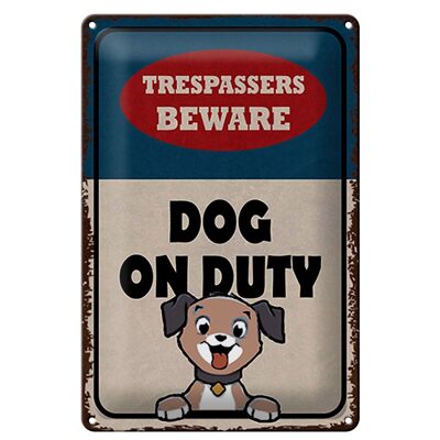 Targa in metallo 20x30 cm con scritta "Attenti ai trasgressori DOG in servizio".