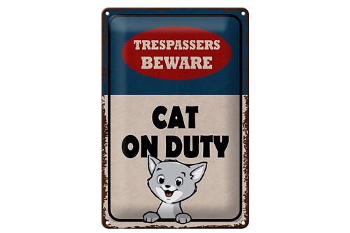 Blechschild Spruch 20x30cm trespassers beware cat on duty