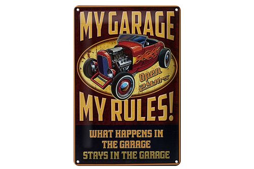 Blechschild Spruch 20x30cm my garage open 24 hrs my rules