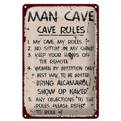 Cartel de chapa que dice 20x30cm Hombre cueva mi cueva mis reglas