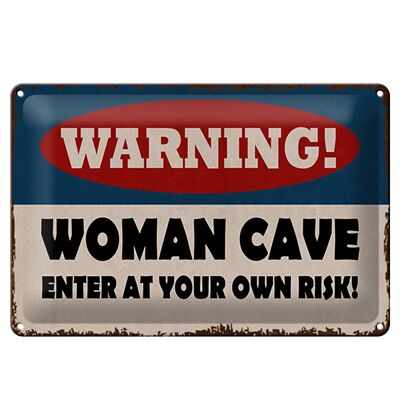 Metal sign saying 30x20cm warning women cave your own risk