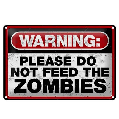 Cartel de chapa que dice "Advertencia de 30x20 cm, por favor, no zombies".