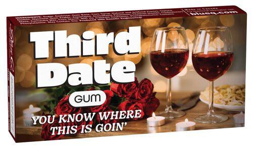 Third Date Gum - new!