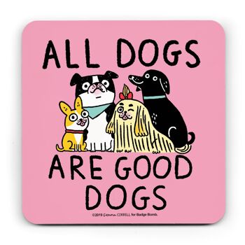 Gemma Correll - Tous les chiens sont de bons chiens Dessous de verre 1