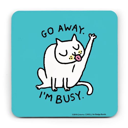 Gemma Correll - Go Away I'm Busy Cat Coaster