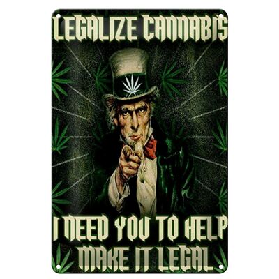 Targa in metallo con scritta 20x30 cm legalizzare la cannabis ha bisogno del tuo aiuto