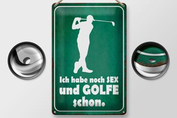 Plaque en étain disant 20x30cm J'ai encore du sexe et du golf 2