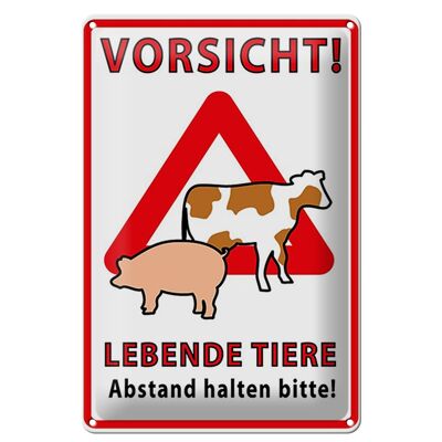 Blechschild Spruch 20x30cm Vorsicht lebende Tiere Abstand