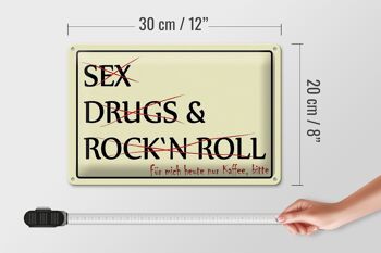 Panneau en étain indiquant 30x20cm Sex Drugs Rock only coffee please 4