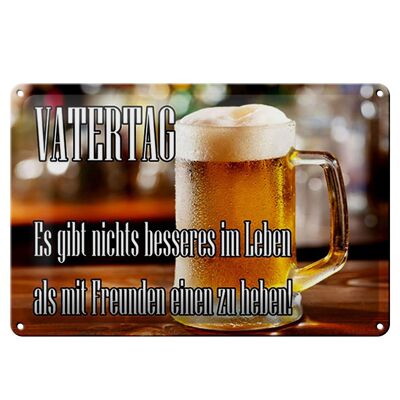 Tin sign saying 20x30cm Father's Day nothing better beer