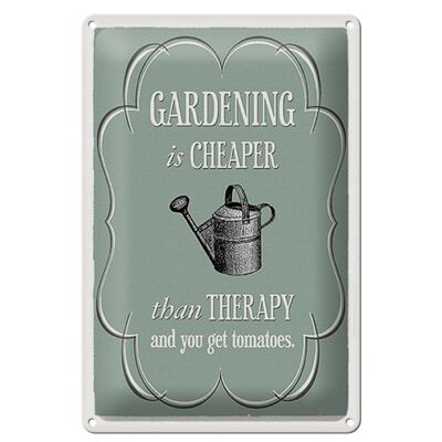 Metal sign garden 20x30cm Gardening is cheaper Therapy