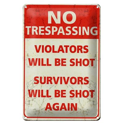 Blechschild Retro 20x30cm No trespassing violators be shot