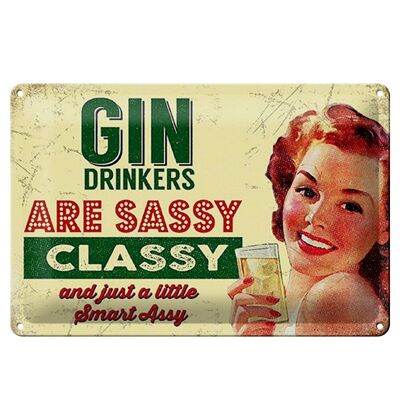 Tin sign Retro 30x20cm Gin drinkers are syssy classy