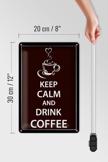 Panneau en étain disant 20x30cm Keep Calm Drink Coffee Coffee 4