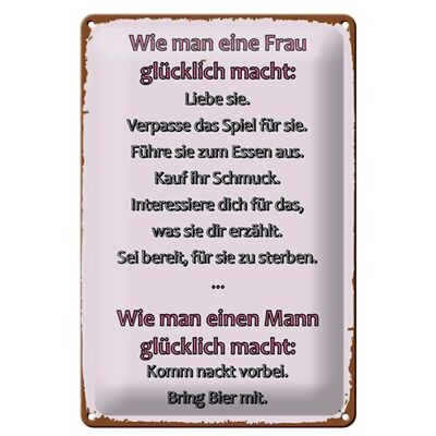 Blechschild Spruch 20x30cm Wie man Frau glücklich macht