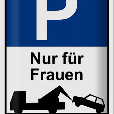 Aviso de letrero de hojalata 20x30cm señal de estacionamiento solo para mujeres