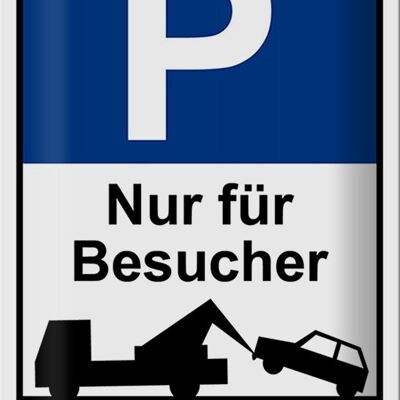 Aviso de letrero de hojalata 20x30cm señal de estacionamiento solo para visitantes