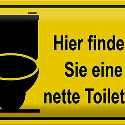 Blechschild Spruch 30x20cm Hier finden sie nette Toilette