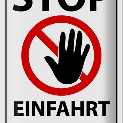 Blechschild Hinweis 20x30cm Stop Einfahrt verboten