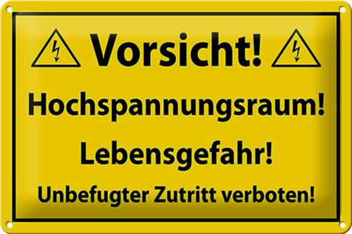 Blechschild Vorsicht 30x20cm Hochspannungsraum Lebensgefahr