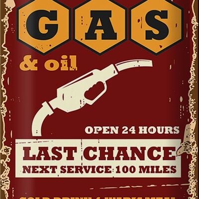 Blechschild Retro 20x30cm Gas and Oil Last chance