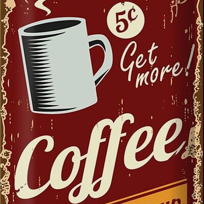 Blechschild Retro 20x30cm Kaffee Coffee endless cup