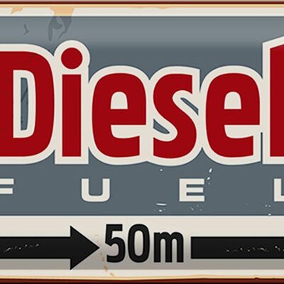 Blechschild Retro 30x20cm Diesel fuel 50 m