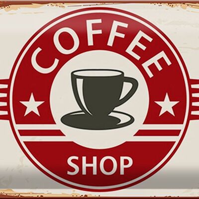 Blechschild Retro 30x20cm Coffee Shop Kaffee Tasse