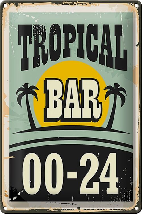 Blechschild Tropical Bar 20x30cm 00-24 Party Urlaub