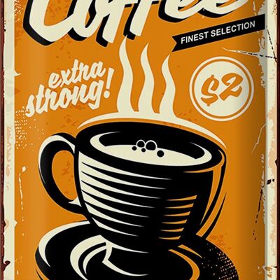 Metal sign coffee 20x30cm extra strong coffee
