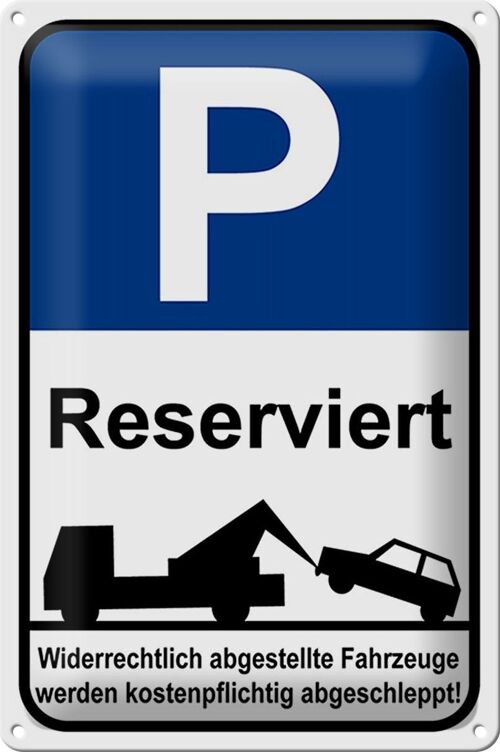 Blechschild Parken 20x30cm Parkplatzschild P reserviert