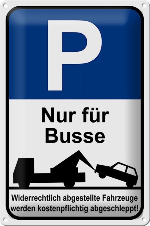 Blechschild Parken 20x30cm Parkplatzschild P nur für Busse