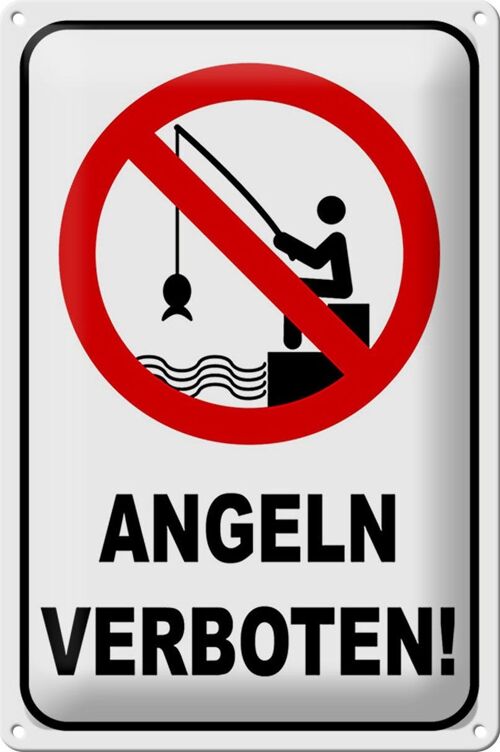 Blechschild Hinweis 20x30cm Angeln verboten Warnschild