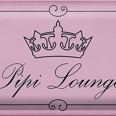Cartel de chapa aviso 30x20cm Pipi Lounge corona de inodoro rosa