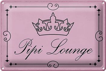 Plaque signalétique en tôle 30x20cm Pipi Lounge couronne de toilette rose 1
