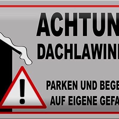 Metal sign 30x20cm Attention roof avalanches danger warning sign