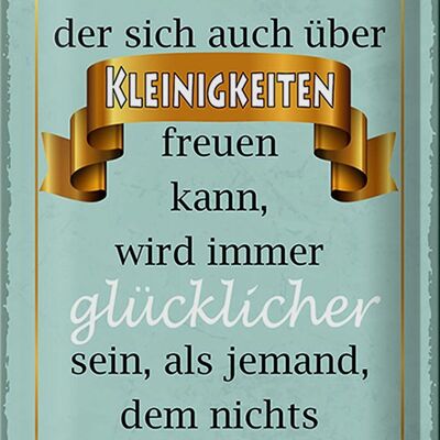 Blechschild Spruch 20x30cm Mensch der sich Kleinigkeiten