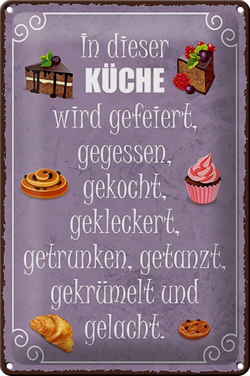 Blechschild Spruch 20x30cm in dieser Küche wird gefeiert