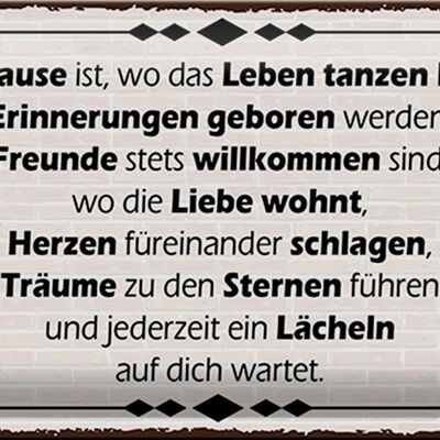 Blechschild Spruch 30x20cm Zuhause ist wo Leben tanzen lernt