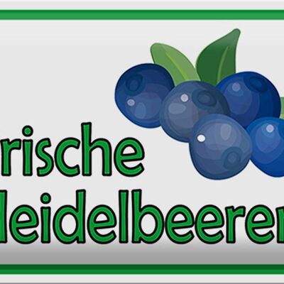 Blechschild Hinweis 30x20cm frische Heidelbeeren Hofladen