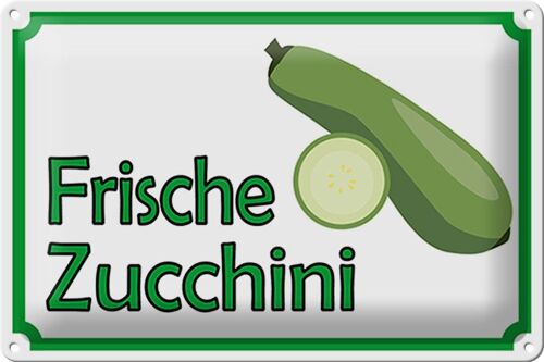 Blechschild Hinweis 30x20cm frische Zucchini Hofladen