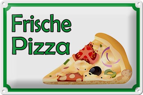 Blechschild Hinweis 30x20cm frische Pizza Verkauf