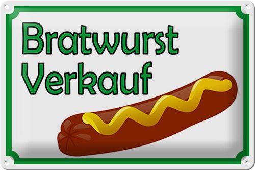 Blechschild Hinweis 30x20cm Bratwurst Verkauf Restaurant