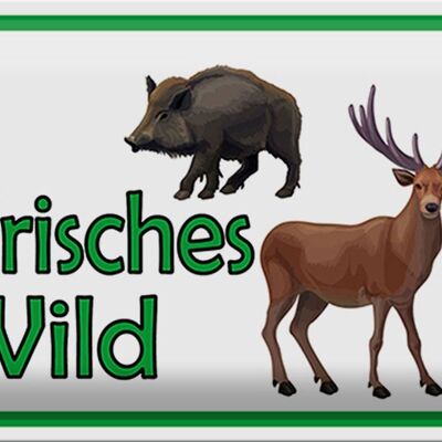 Blechschild Hinweis 30x20cm frisches Wild Wildfleisch