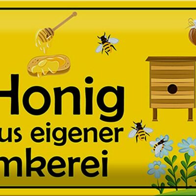 Blechschild Hinweis 30x20cm Honig aus eigener Imkerei Werbeschild
