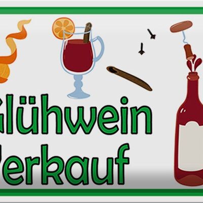 Blechschild Hinweis 30x20cm Glühwein Verkauf